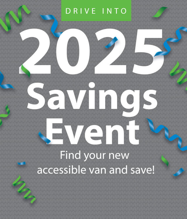 2025 Savings Event in bold text with colorful ribbons. Subtext: Find your new accessible van and save!.