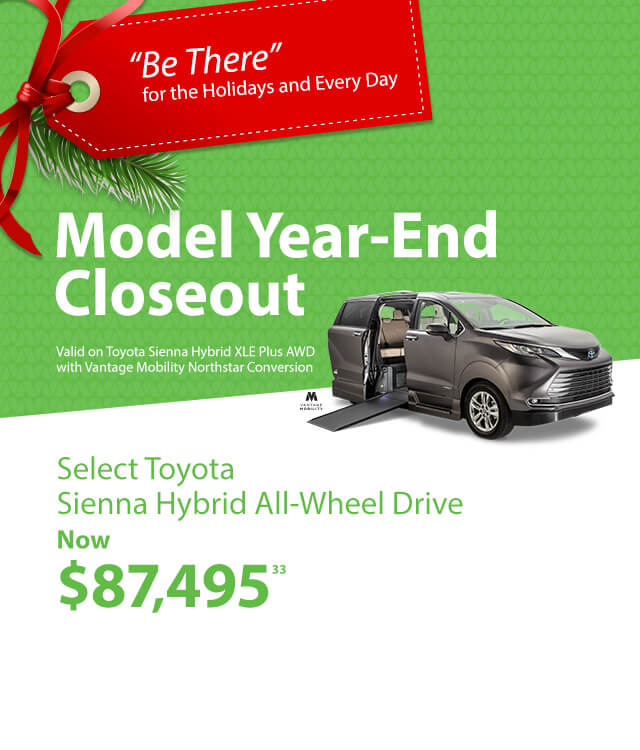 Advertisement for a Toyota Sienna Hybrid with a Vantage Mobility conversion, priced at $87,495. Includes year-end closeout promotion with a holiday theme.