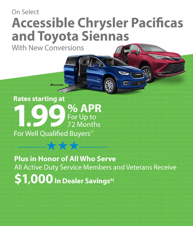 Advertisement featuring accessible Chrysler Pacifica and Toyota Sienna with new conversions, offering 1.99% APR for qualified buyers and $1000 in dealer savings for service members and veterans.